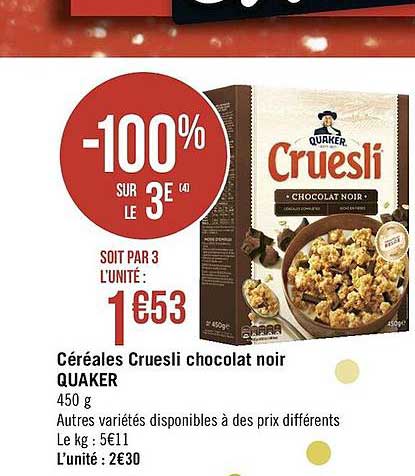 céréales cruesli chocolat noir quaker -100% sur le 3ème