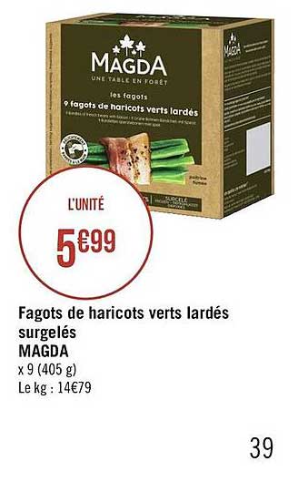 fagots de haricots verts lardés surgelés magda