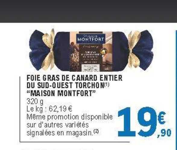 foie gras de canard entier du sud-ouest torchon "maison montfort"