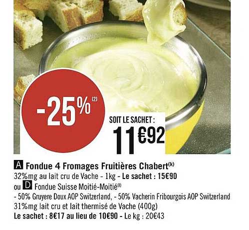 fondue 4 fromages fruitières chabert , fondue suisse moitié-moitié
