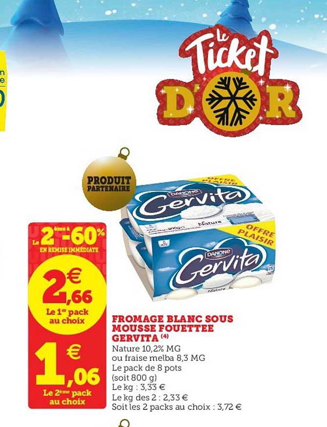 fromage blanc sous mousse fouettée gervita le 2ème à -60% en remise immédiate