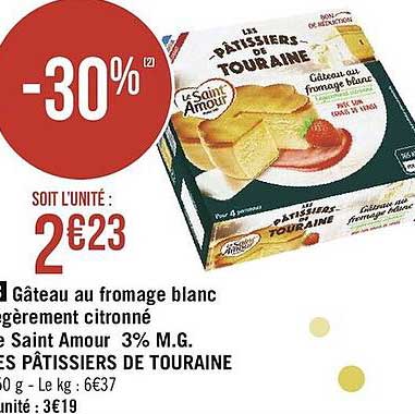 gâteau au fromage blanc légèrement citronné le saint amour 3% m.g. les pâtissiers de touraine