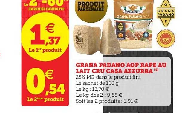 grana padano aop râpé au lait cru casa azzurra le 2ème à -60% en remise immédiate