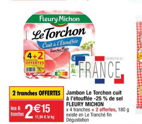 jambon le torchon cuit à l'étouffée -25% de sel fleury michon