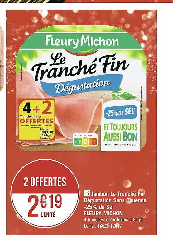 jambon le tranché fin dégustation sans couenne -25% de sel fleury michon