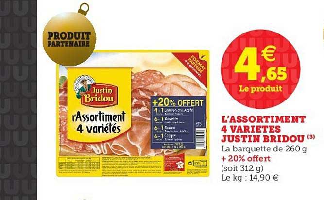 l'assortiment 4 variétés justin bridou