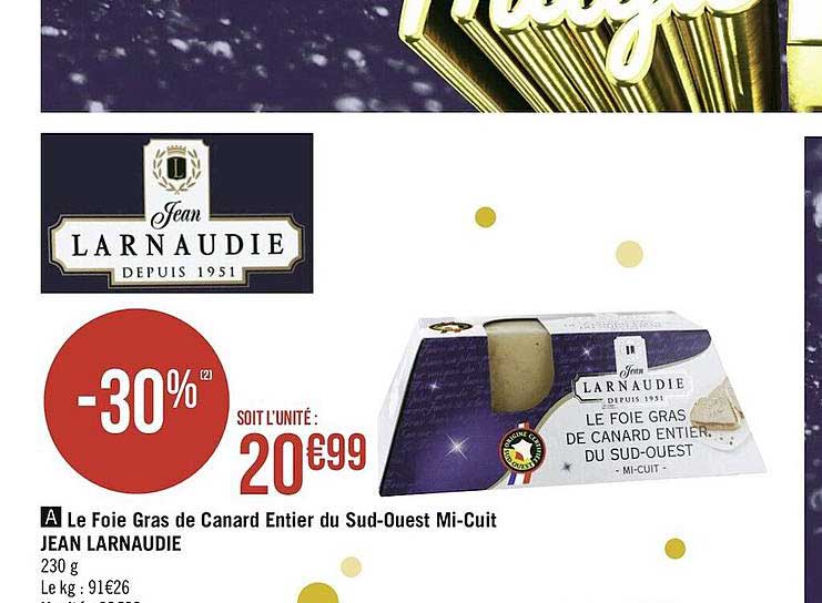 le foie gras de canard entier du sud-ouest mi-cuit jean larnaudie