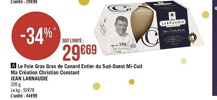 le foie gras de canard entier du sud-ouest mi-cuit ma création christian constant jean larnaudie