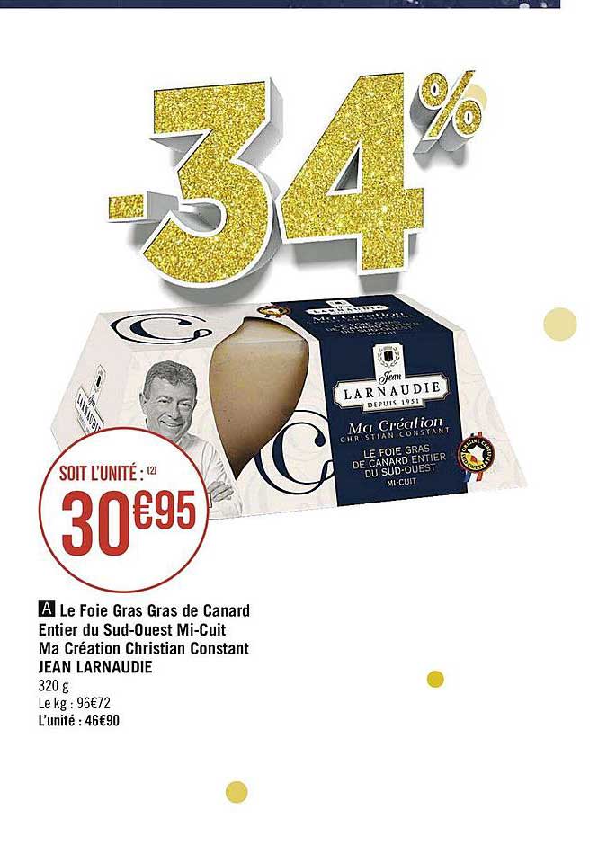 le foie gras de canard entier du sud-ouest mi-cuits ma création christian constant jean larnaudie