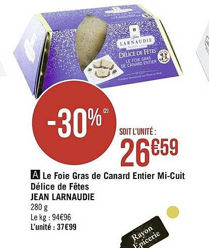 le foie gras de canard entier mi-cuit délice de fêtes jean larnaudit