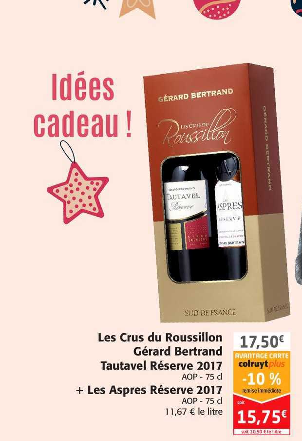 les crus du roussillon gérard bertrand tautavel réserve 2017 + les aspres réserve 2017