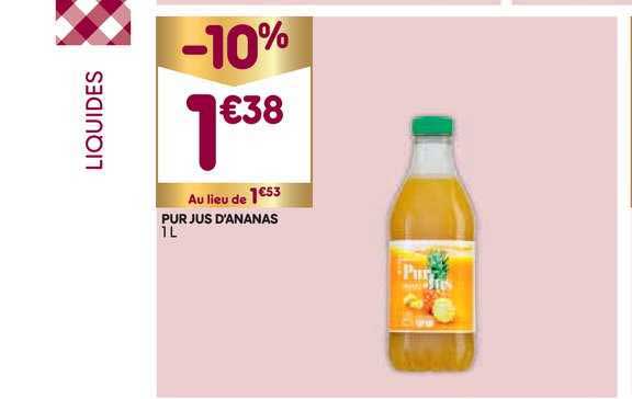 pur jus d'ananas
