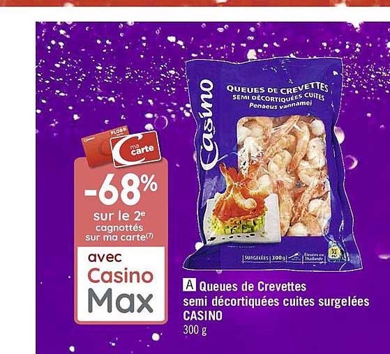 queues de crevettes semi décortiquées cuites surgelées casino