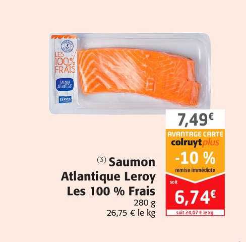 saumon atlantique leroy les 100% frais