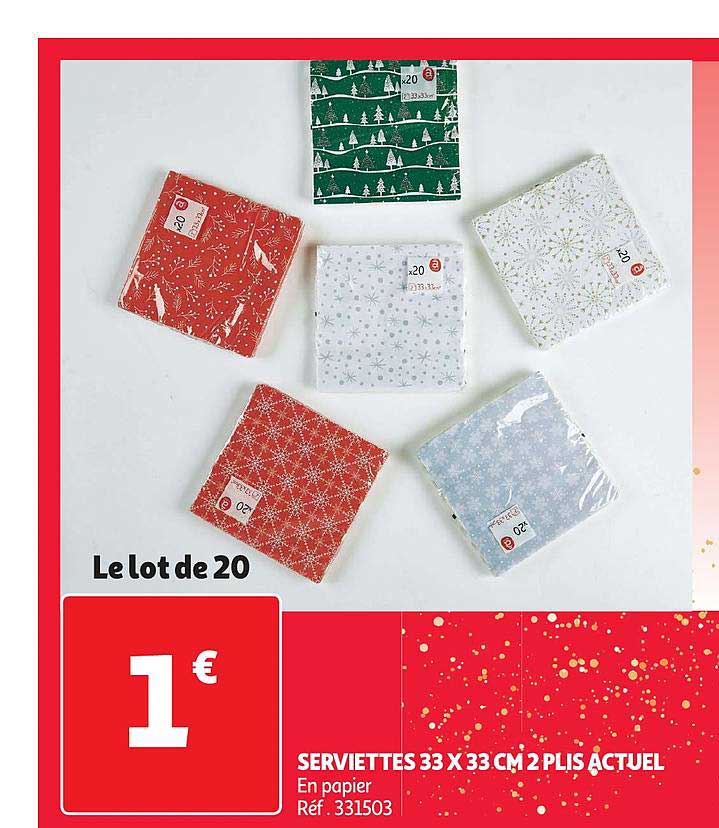 serviettes 33 x 33 cm 2 plis actuel