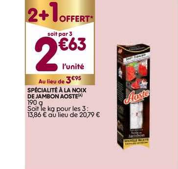 Spécialité à La Noix De Jambon Aoste