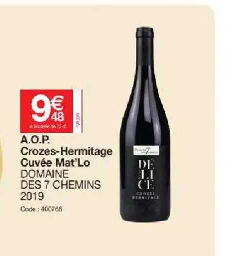 a.o.p. crozes-hermitage cuvée mat'Lo domaine des 7 chemins