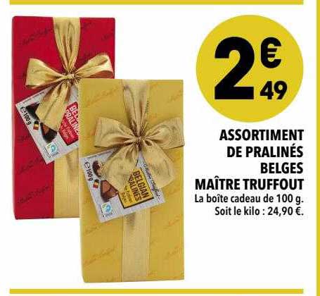 assortiment de pralinés belges maître truffout