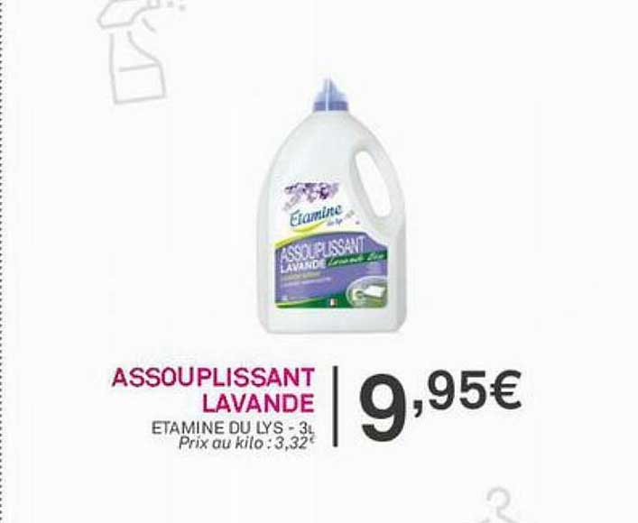 assouplissant lavande etamine du lys