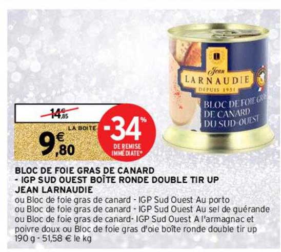 bloc de foie gras de canard - igp sud ouest boîte ronde double tir up jean larnaudie