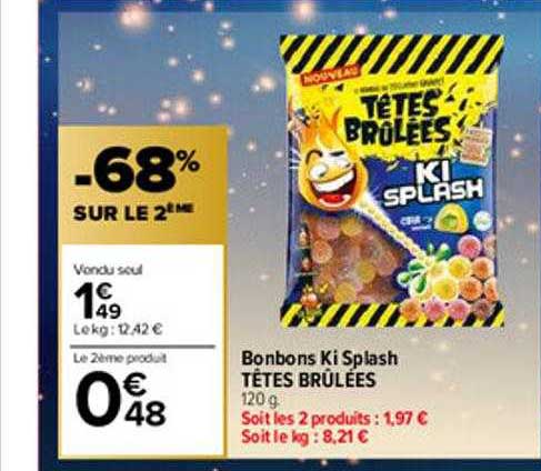 bonbons ki splash têtes brûlées