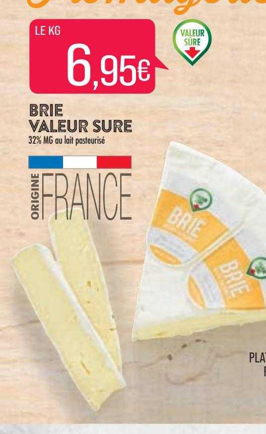 brie valeur sure