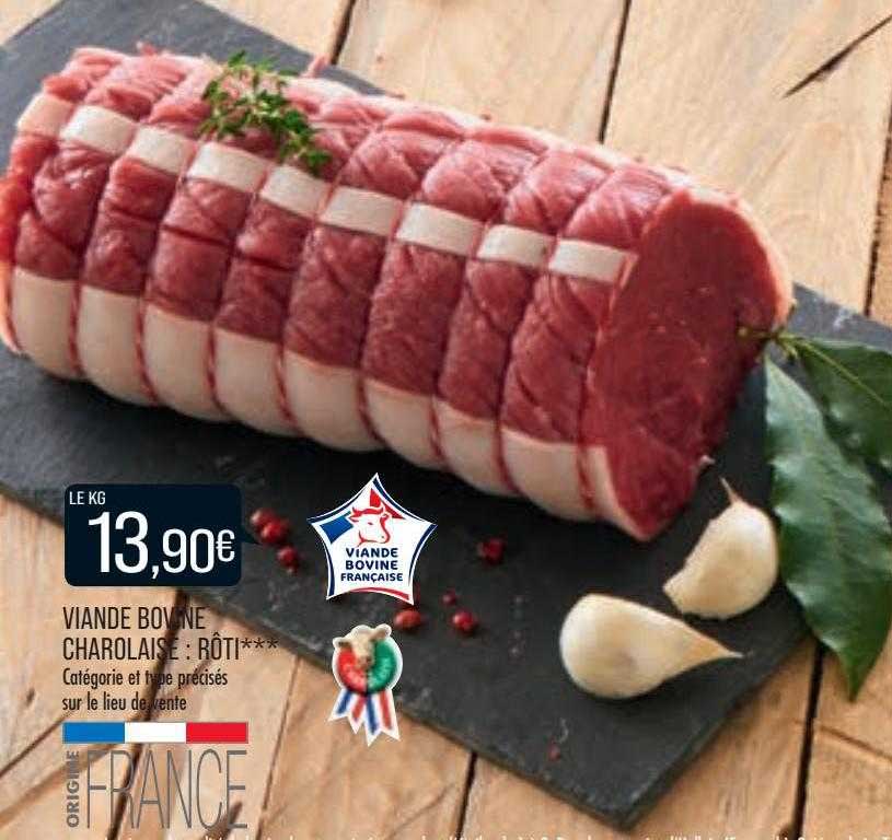 Viande Bovine Charolaise : Rôti***