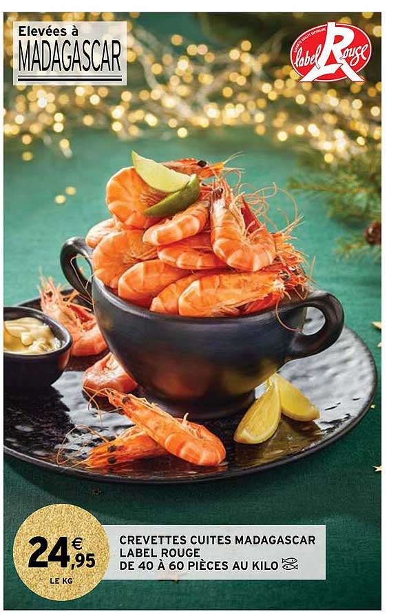 crevettes cuites madagascar label rouge de 40 à 60 pièces au kilo