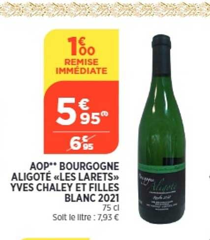 aop bourgogne aligoté «les larets» yves chaley et filles blanc 2021