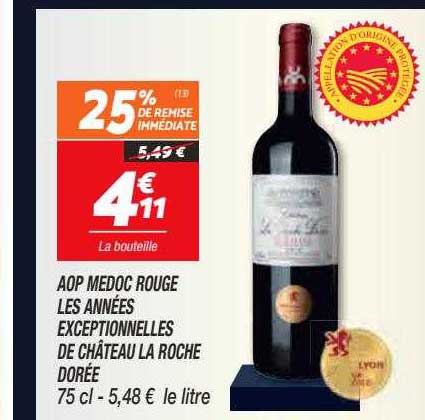 aop medoc rouge les années exceptionnelles de château la roche dorée