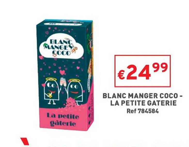 blanc manger coco - la petite gaterie
