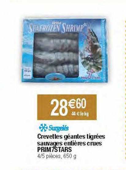 crevettes géantes tigrées sauvages entières crues prim7stars