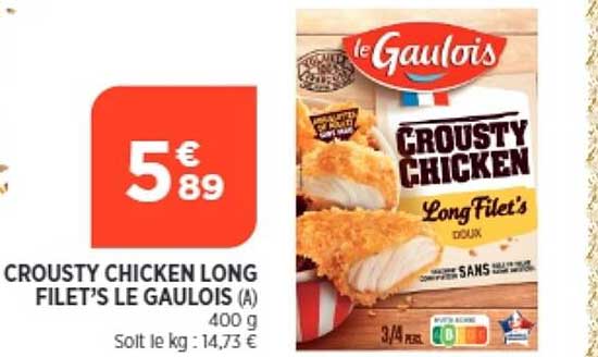 crousty chicken long filet's le gaulois