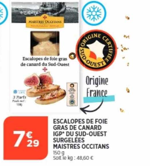 escalopes de foie gras de canard igp du sud-ouest surgelées maistres occitans