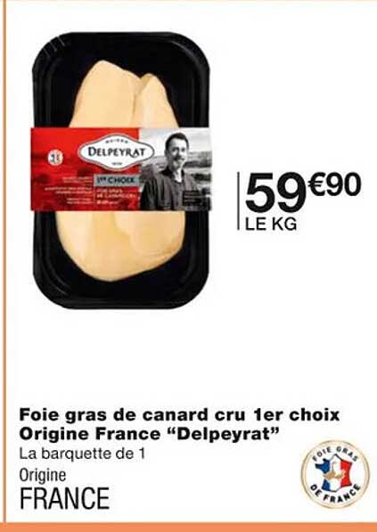 foie gras de canard cru 1er choix origine france "delpeyrat"