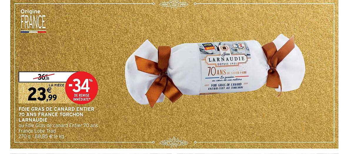 Foie Gras De Canard Entier 70 Ans France Torchon Larnaudie