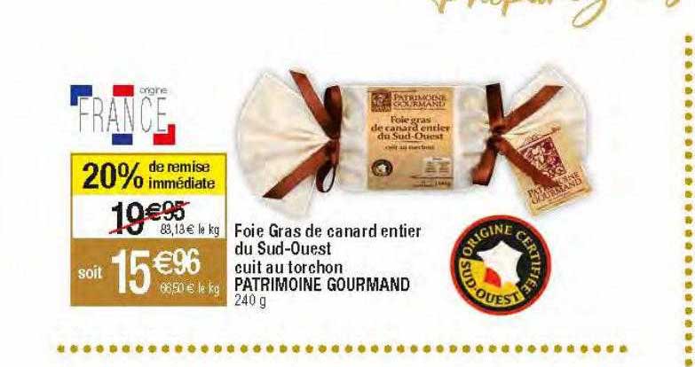 foie gras de canard entier du sud-ouest cuit au torchon patrimoine gourmand