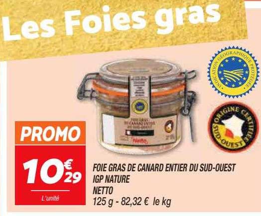 foie gras de canard entier du sud-ouest igp nature netto