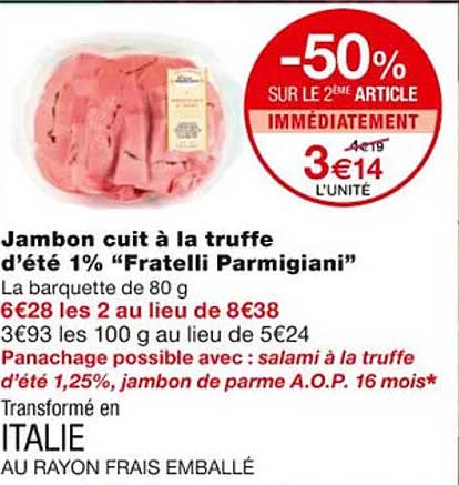 jambon cuit à la truffe d'été 1% "fratelli parmigiani"