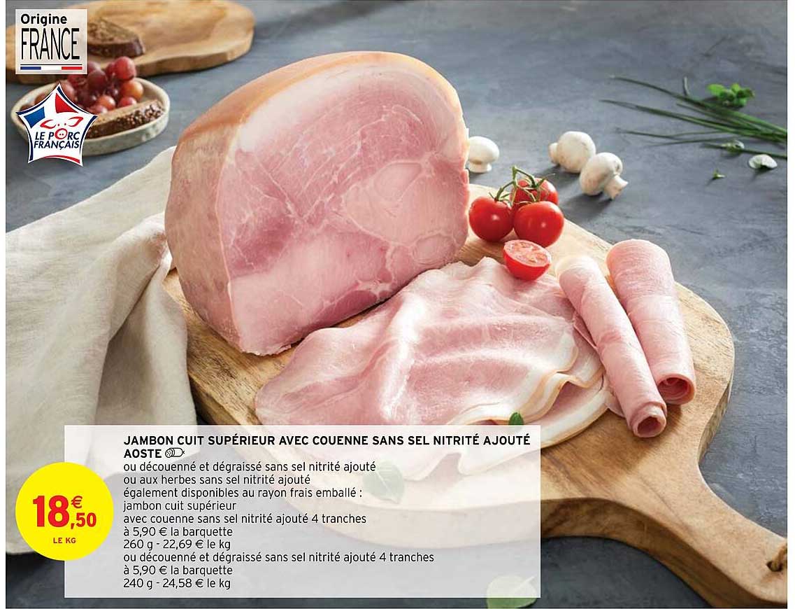jambon cuit supérieur avec couenne sans sel nitrité ajouté aoste