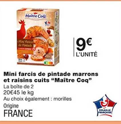 mini farcis de pintade marrons et raisins cuits "maître coq"