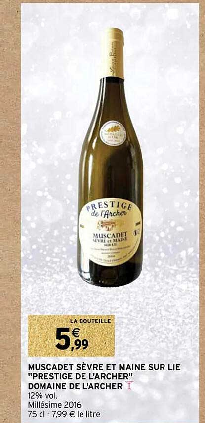 muscadet sèvre et maine sur lie "prestige de l'archer" domaine de l'archer