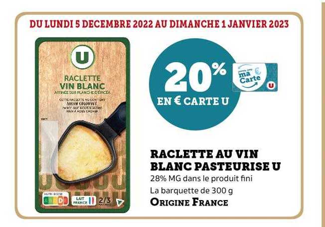 Raclette Au Vin Blanc Pasteurisé U