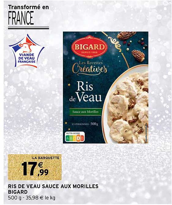ris de veau sauce aux morilles bigard