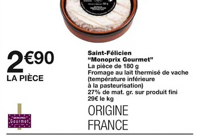 saint-félicien "monoprix gourmet"