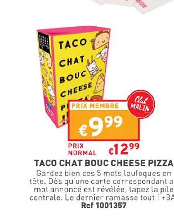taco chat bouc cheese pizza
