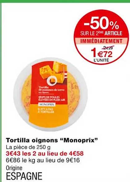 Tortilla Oignons "monoprix"