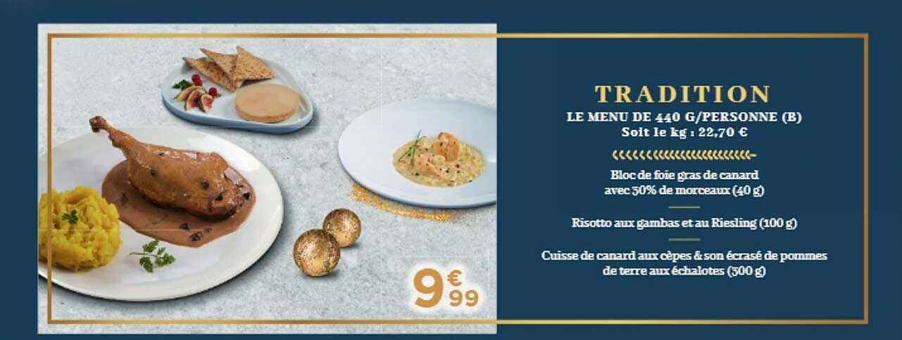 tradition : le menu de 440 g - personne
