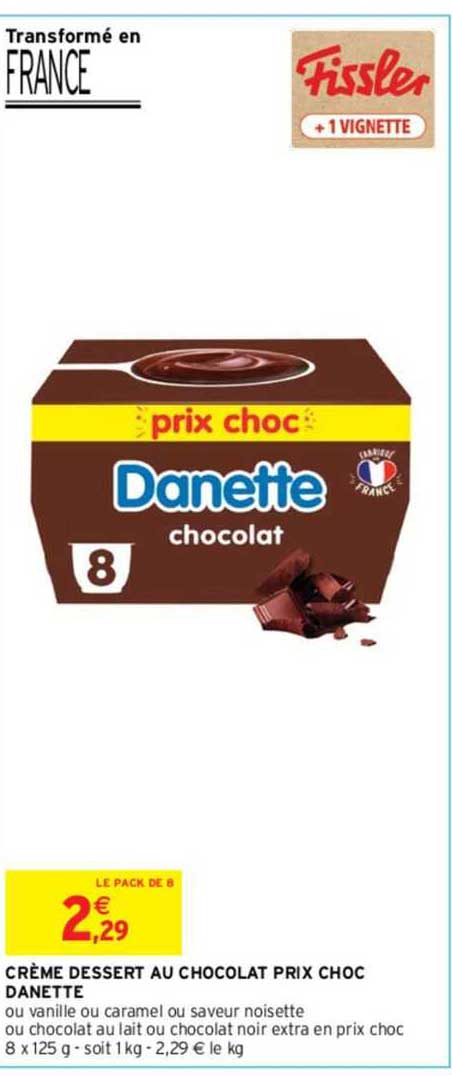 crème dessert au chocolat prix choc danette