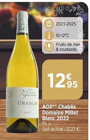 Aop Chablis  Domaine Millet  Blanc 2022